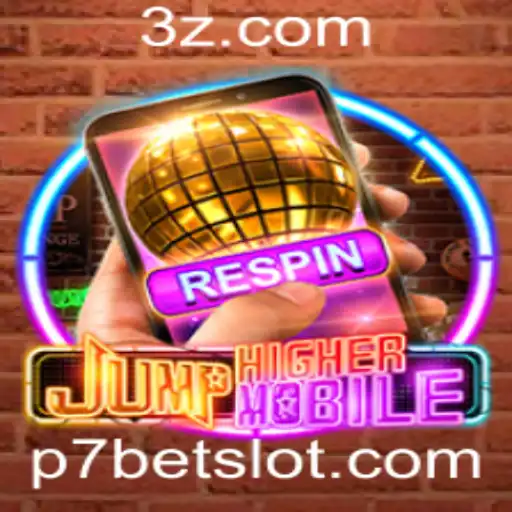 Descubra o Mundo Empolgante de JumpHighermobile: Um Jogo Emocionante com p7bet