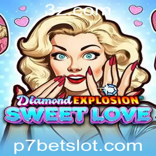 Explorando o Universo de DiamondExplosionSweetLove no p7bet