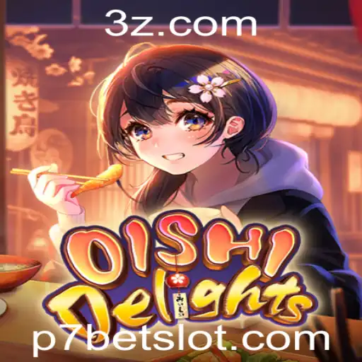 Explorando o Jogo OishiDelights: Uma Aventura Gastronômica com p7bet